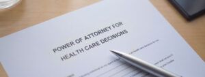 The Role of Living Wills and Powers of Attorney in Healthcare